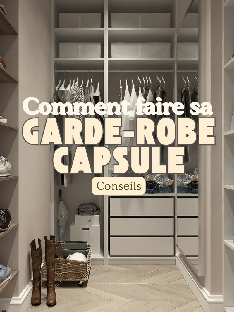 Guide pour creer se garde robe capsule