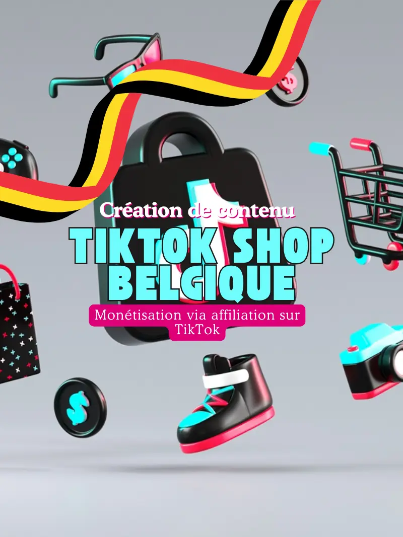 Monetiser son contenu sur Tiktok Belgique